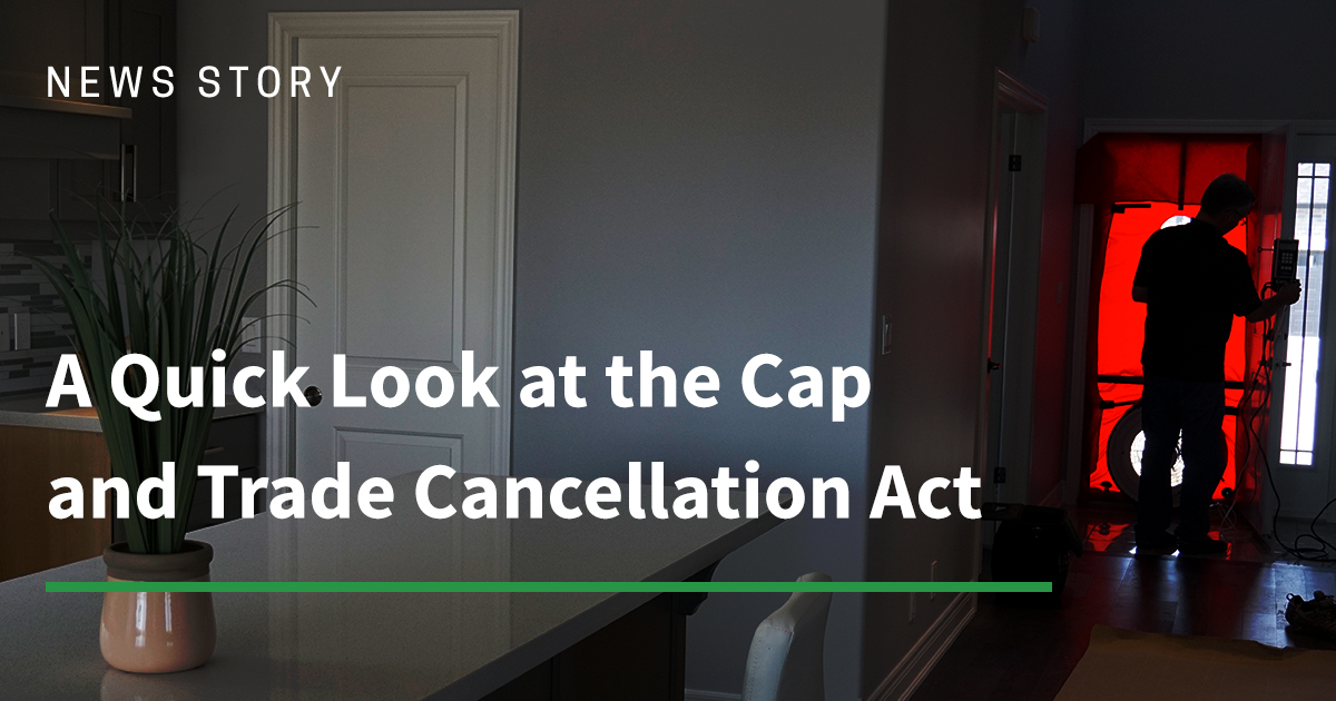 A Quick Look at the Cap and Trade Cancellation Act