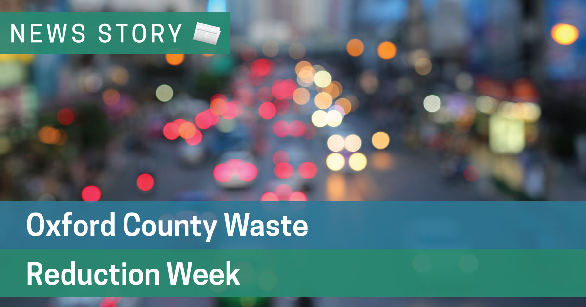 Oxford County Waste Reduction Week