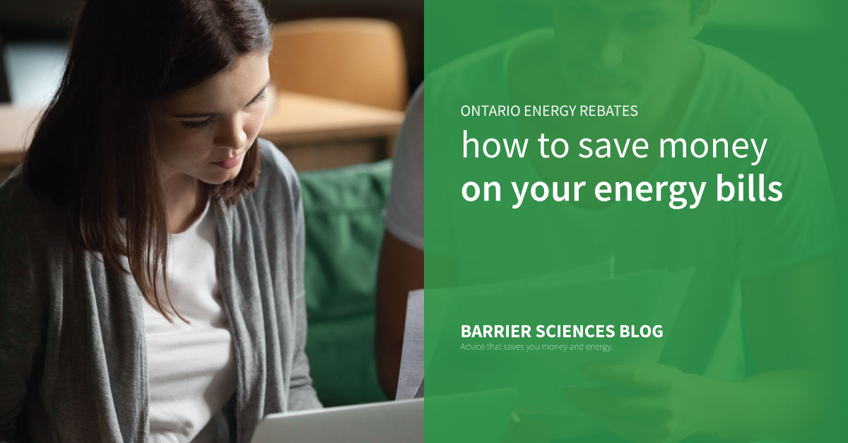 Save energy costs with rebates in Ontario
