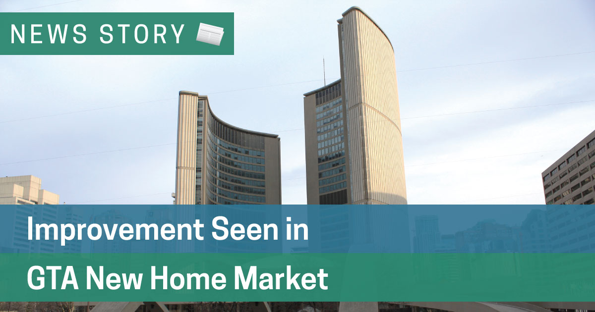 Improvement Seen in GTA New Home Market