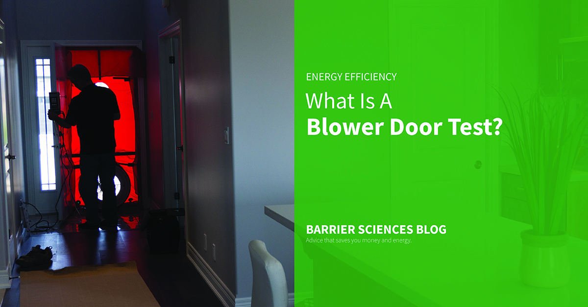 https://www.barriersciences.com/user_files/upload/what-is-a-blower-door-test-what-you-need-to-know.jpg